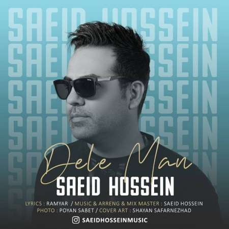 Saeid Hossein – Dele Man